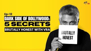 Celebrity The Dark Side of Bollywood: 5 Secrets | Brutally Honest with Vivek Agnihotri | Abhishek Agarwal Arts Wealth