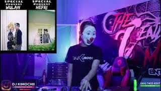 AKHIRNYA KUMENEMUKANMU - SURAT CINTA UNTUK STARLA || SPECIAL PERFOMANCE DJ KIMOCHI ||•LEBUNG GAJAH•