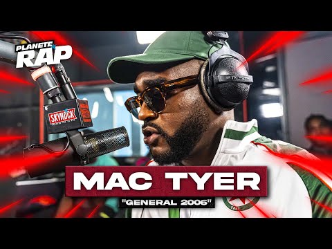 [EXCLU] Mac Tyer - Général 2006 #PlanèteRap