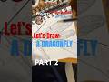 Project 7: 7-Elements of Art (PART 2) #dragonfly #pencildrawing #markers #art #artforbeginners