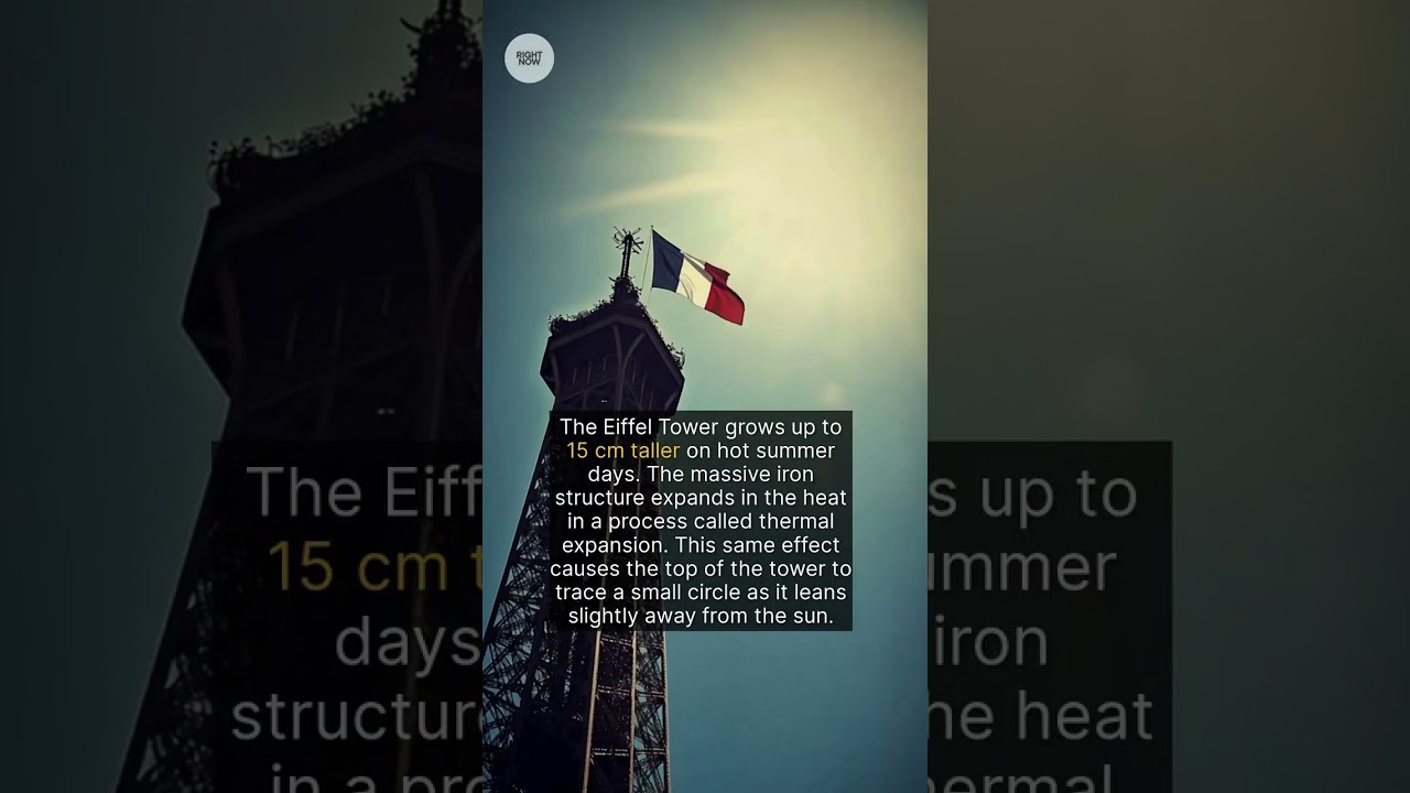 Eiffel Tower Grows 15 cm in Summer?! Thermal Expansion