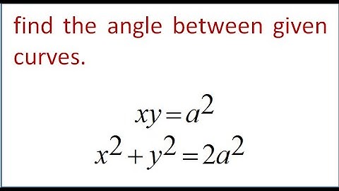 Applications of derivatives angle between two curves.