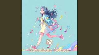 Kawaikute Gomen (Piano Version)