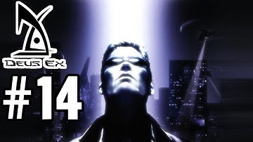 Deus Ex P.14 MJ12 Sewer Base - Playthrough/Let