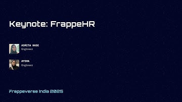 Keynote: Frappe HR | Aysha & Asmita Hase | Frappeverse India 2025