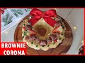 👑CORONA NAVIDEÑA🎄 El postre PERFECTO para FIN DE AÑO Corona de BROWNIE para VENDER