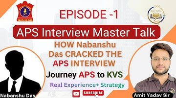 How to Crack APS Interview in First Attempt | APS to KVS Journey | Real Experience Shared
