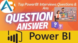 Power Bi | Top Interview Questions | Mastering Power BI KPMG Technical Interview Questions
