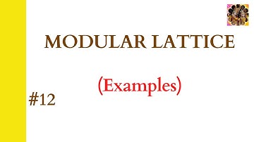 12. Modular lattice || Modular lattice examples | Lattice in Discrete Mathematics #ModuarLattice