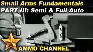 Firearm Mechanics Part 3: Semi Auto -vs- Full Auto