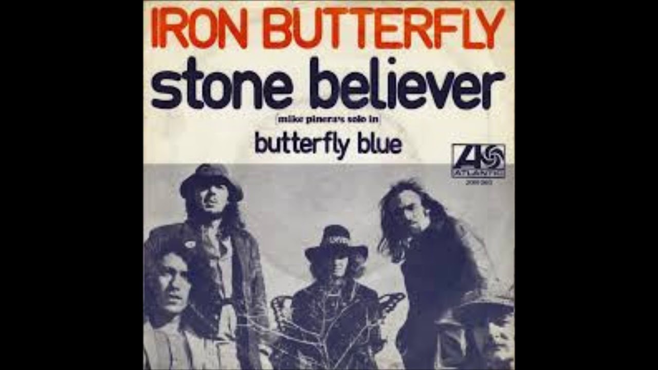 Iron Butterfly, Stone believer, Single 1971 YouTube
