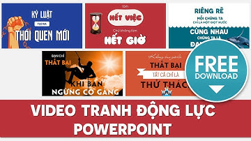 Tải video tranh động lực Powerpoint đẹp | Free Download