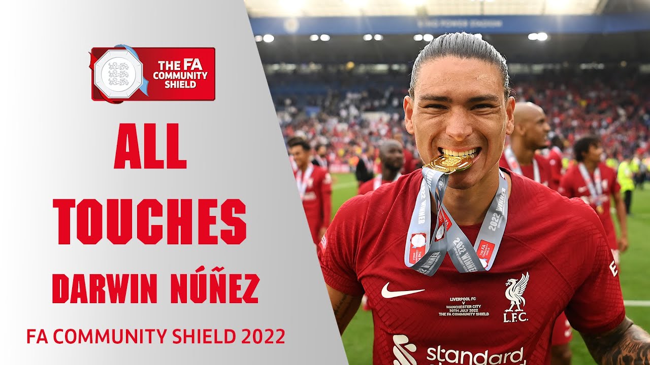 ALL TOUCHES | Darwin Núñez v Manchester City l The FA Community Shield 2022