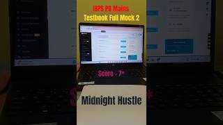 IBPS PO Mains Testbook Full Mock 2🎯 Midnight Hustle ✅️ Score - 7*✍️ #ibps #ibpspo #testbook #shorts