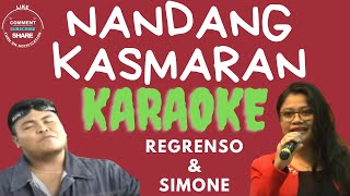 NANDANG KASMARAN - REGRENSO & SIMONE BARDAN || EMF || KARAOKE
