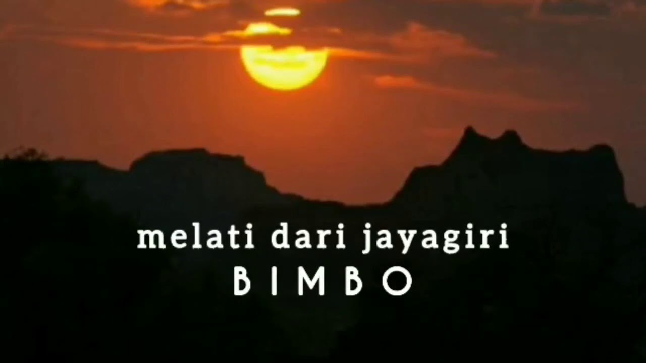 MELATI DARI JAYAGIRI - BIMBO (Iin Parlina) - lirik