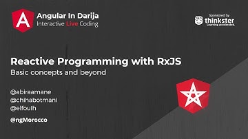 Reactive Programming with RxJS - Angular in Darija