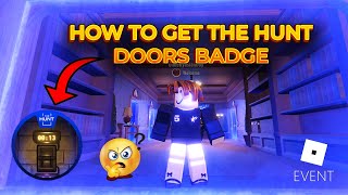 [EVENT] How To Get THE HUNT DOORS Badge (ROBLOX)