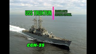 USS Truxtun CGN-35 - US Navy [01/20/2024]