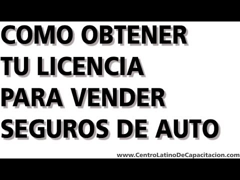 Como obtener licencia para vender seguros de auto