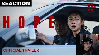 Reaction | HOPE | Official Trailer | In Cinemas October