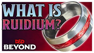 What is Ruidium? | Critical Role: Call of the Netherdeep | D&D Beyond