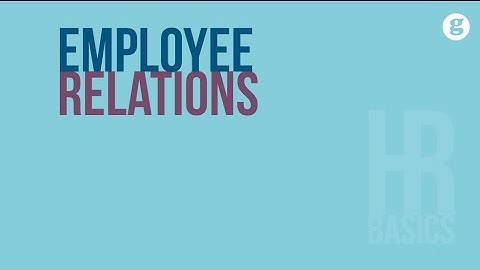 HR Basics: Employee Relations
