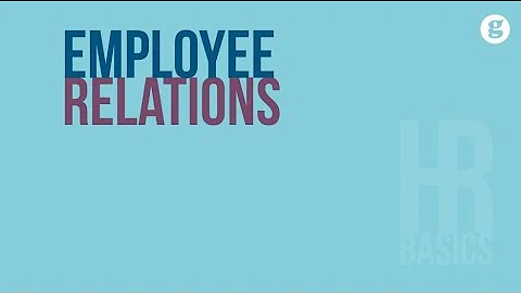 HR Basics: Employee Relations
