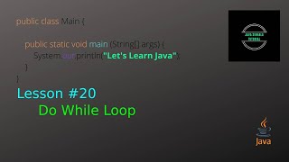 ජාවා සිංහල ටියුටෝරියල් - #20 Do-While Loop හැඳින්වීම