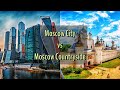 Moscow City vs Moscow Countryside