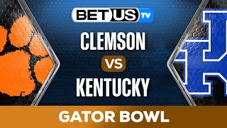 Gator Bowl: Clemson vs Kentucky | College Football Predictions, picks and best bets