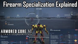 Armored Core 6 - Firearm Specialization Explained