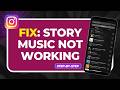 How to Fix Instagram Story Music Not Working (Step-by-Step Solution)