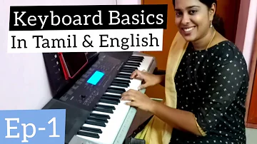 Learn Keyboard Basics | Tamil | How to Play Keyboard Lessons - Ep-1 | #PianoPriyadarshini