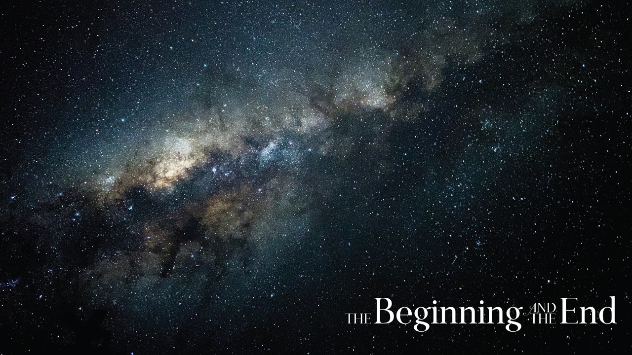The Beginning and the End