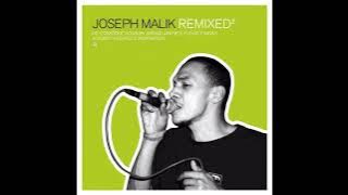 Joseph Malik - I Don't Want (Grand Unified VIP Mix)