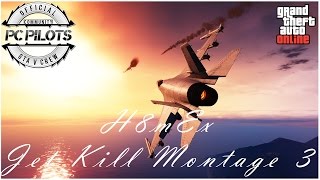 GTA V PC | Jet Kill Montage 3 | by H8mEx