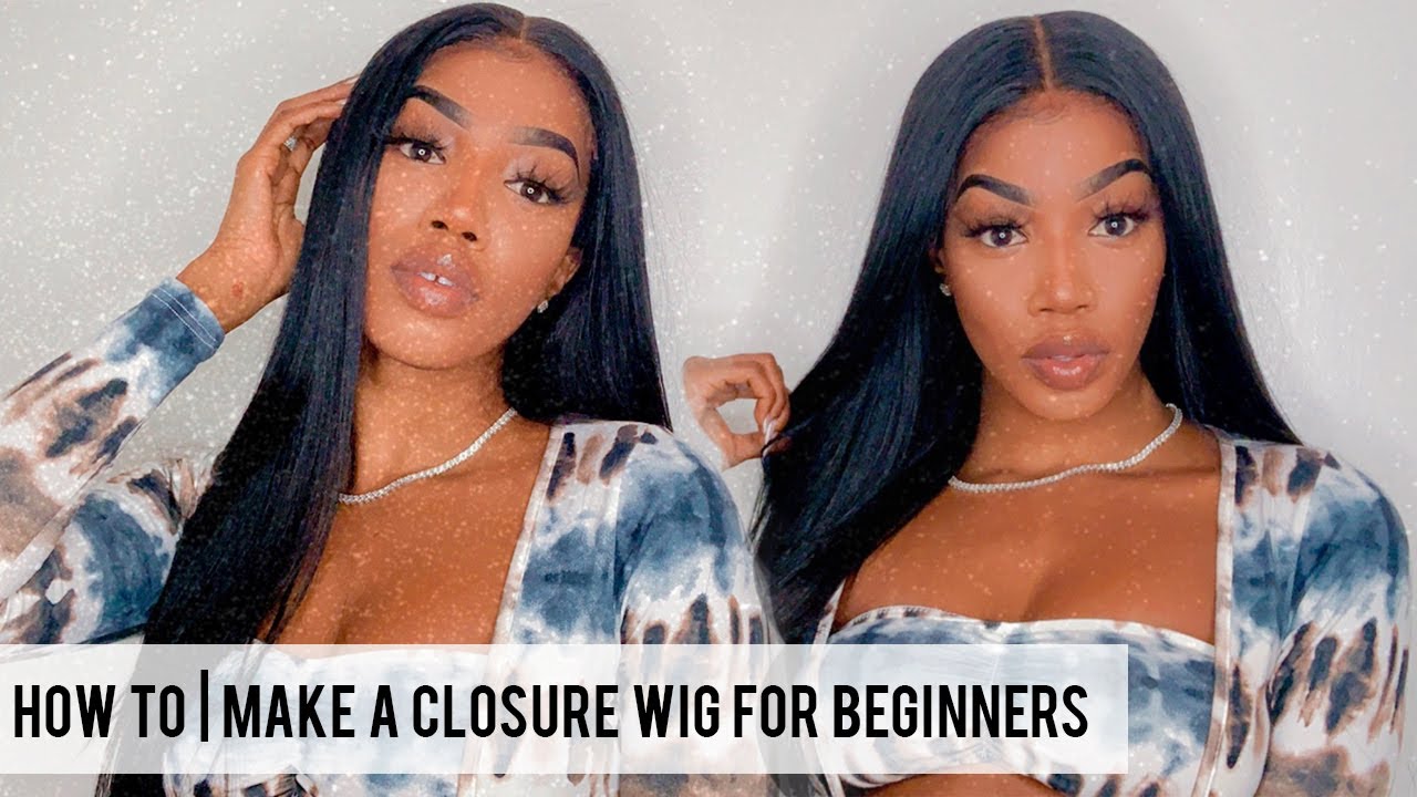 How to Make a Closure Wig for Beginners ( Full Tutorial ) | Brooklyn ...