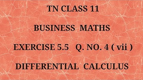 TN 11 Business maths chapter 5  exercise 5.5 question number 4 ( vii )