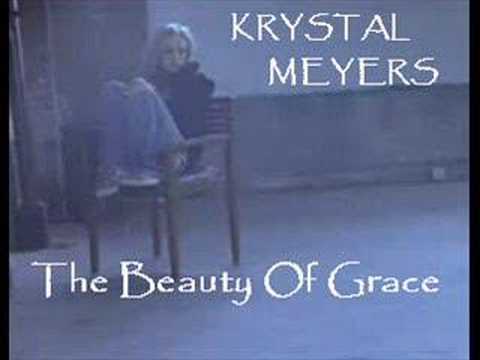 Krystal Meyers - The Beauty Of Grace