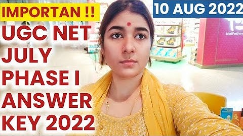 UGC NET 2022 July 1st Phase Answer Key Update by @shefalimishra-