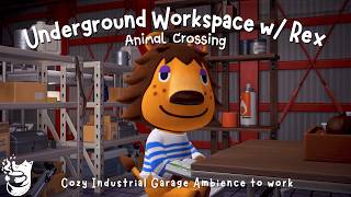 Underground Workspace with Rex 🦁🛠️ Cozy Industrial Garage Ambience to Focus, Read & Get Productive