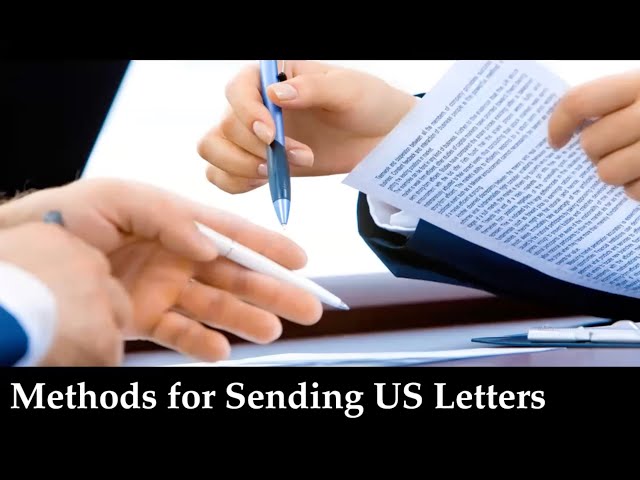 Methods for Sending US Letters | How you send your...