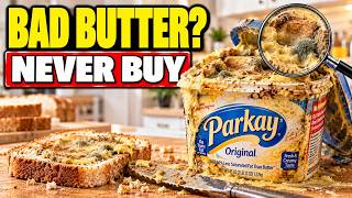 7 Butter Brands at To AVOID at ALL Costs! (And 4 That Are Actually Real Butter)