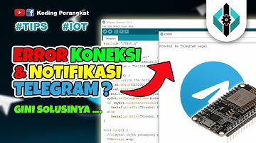 Cara Mudah Menangani Error Koneksi dan Notifikasi Telegram Pada Project IoT
