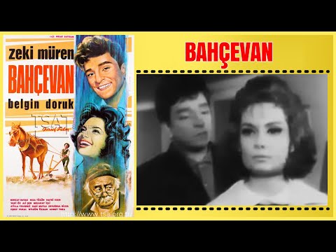 Bahçevan 1963 | Zeki Müren Belgin Doruk | Yeşilçam Filmi Full İzle