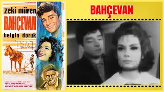 Bahçevan 1963 Zeki Müren Belgin Doruk Yeşilçam Filmi Full İzle