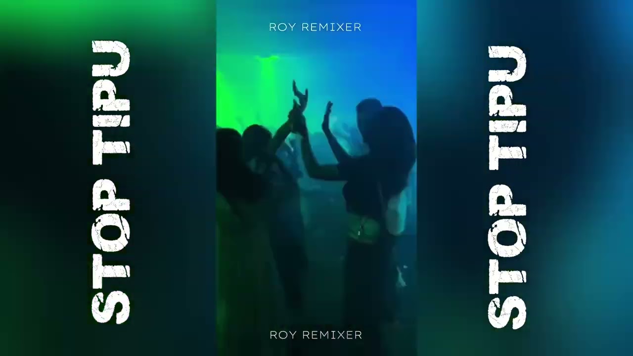 DUTCH KANCIGAN STOP TIPU REMIX BY ROY REMIXER