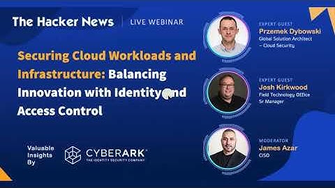 ▶️ Webinar: Securing Cloud Workloads and Infrastructure