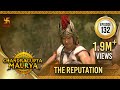 Chandragupta Maurya Episode 132 The Reputation श हरत Swastik Productions India Chandragupta Maurya Episode 132 The Reputation श हरत Swastik Productions India